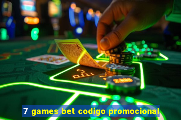 7 games bet codigo promocional